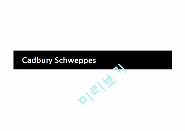 Cadbury Schweppes   (1 )